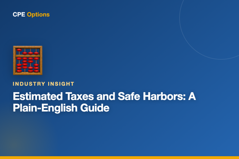 Estimated Taxes and Safe Harbors: A Plain-English Guide
