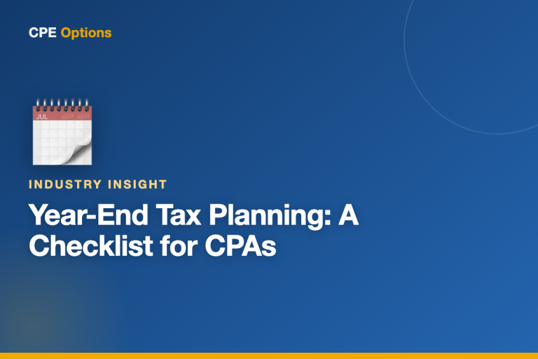 Year-End Tax Planning: A Checklist for CPAs and Their Clients