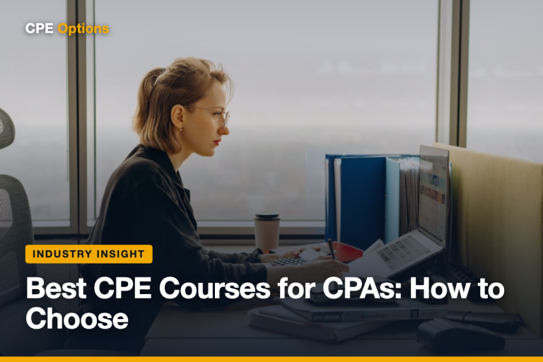 Best CPE Courses for CPAs in 2026: How to Choose