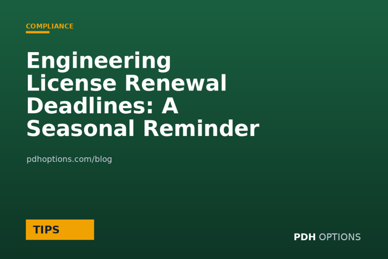 Engineering License Renewal Deadlines: A Seasonal Reminder Calendar — CPE Options