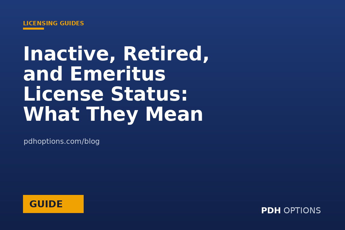 Inactive, Retired, and Emeritus License Status: What They Mean for Your CE — CPE Options