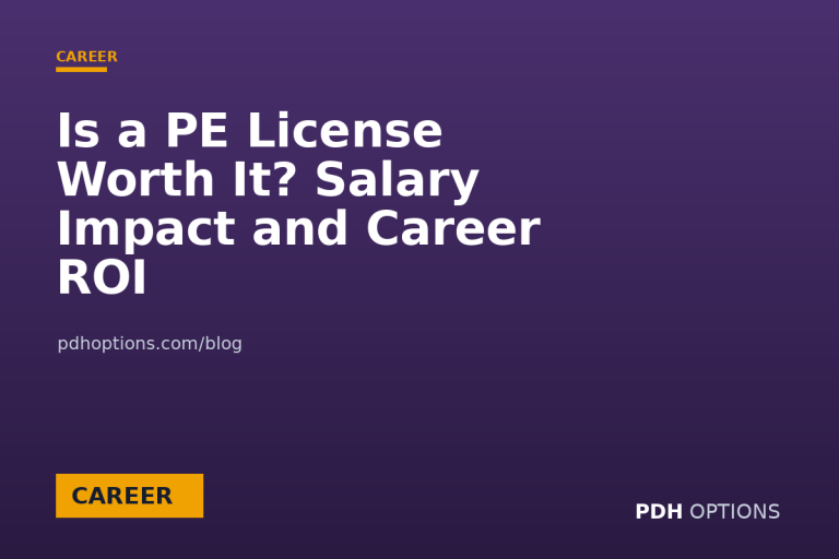 Is a PE License Worth It? Salary Impact and Career ROI — CPE Options