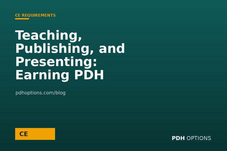 Teaching, Publishing, and Presenting: Earning PDH Beyond Courses — CPE Options