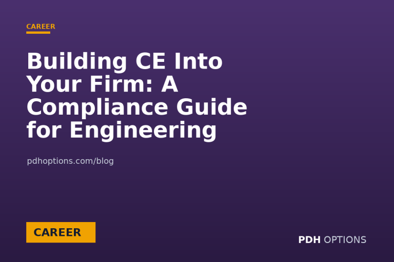 Building CE Into Your Firm: A Compliance Guide for Engineering Managers — CPE Options
