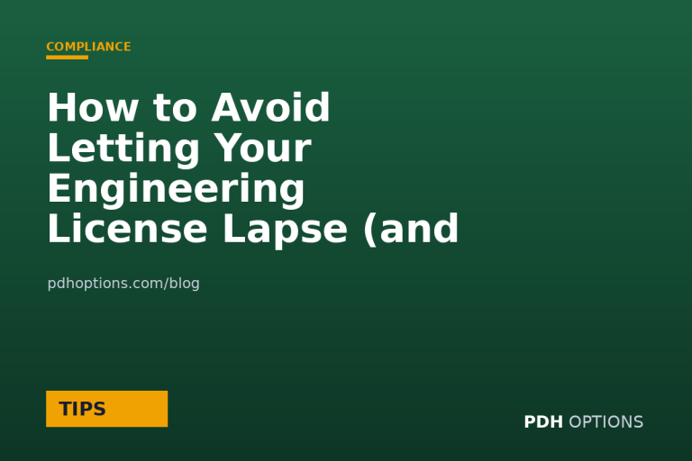 How to Avoid Letting Your Engineering License Lapse (and What to Do If It Does) — CPE Options