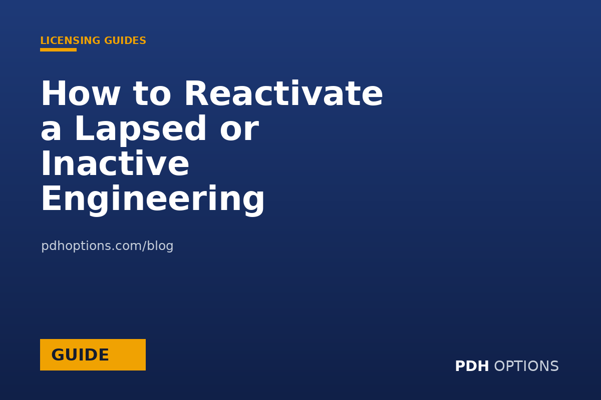 How to Reactivate a Lapsed or Inactive Engineering License — CPE Options