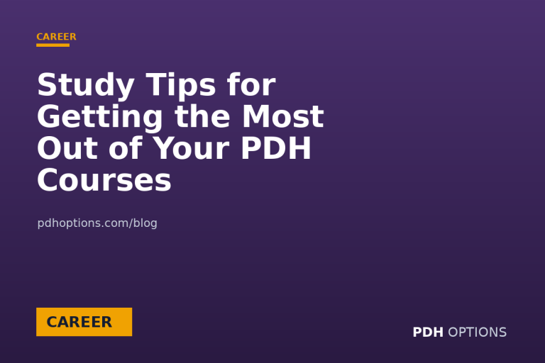 Study Tips for Getting the Most Out of Your PDH Courses — CPE Options