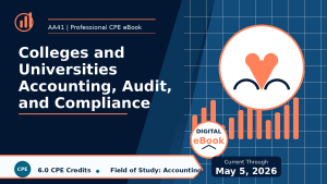 Colleges and Universities Accounting, Audit, and Compliance