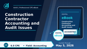 Construction Contractor Accounting and Audit Issues