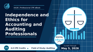 Independence and Ethics for Accounting and Auditing Professi