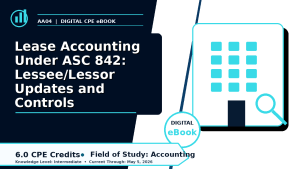 Lease Accounting Under ASC 842: Lessee/Lessor Updates and Co
