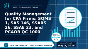 Quality Management for CPA Firms: SQMS 1, SAS 146, SSARS 26,
