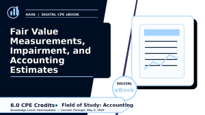 Fair Value Measurements, Impairment, and Accounting Estimate