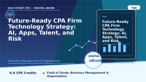 Future-Ready CPA Firm Technology Strategy: AI, Apps, Talent, and Risk