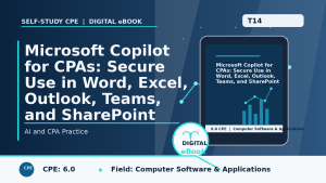 Microsoft Copilot for CPAs: Secure Use in Word, Excel, Outlook, Teams, and SharePoint