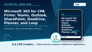 Microsoft 365 for CPA Firms: Teams, Outlook, SharePoint, OneDrive, Planner, and Loop