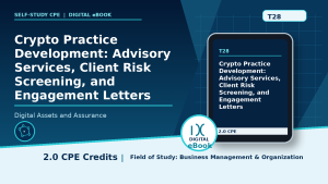 Crypto Practice Development: Advisory Services, Client Risk Screening, and Engagement Letters