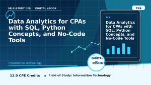 Data Analytics for CPAs with SQL, Python Concepts, and No-Code Tools