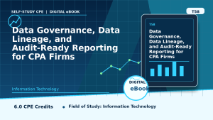 Data Governance, Data Lineage, and Audit-Ready Reporting for CPA Firms