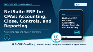 NetSuite ERP for CPAs: Accounting, Close, Controls, and Reporting