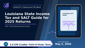 Louisiana State Income Tax and SALT Guide for 2025 Returns -