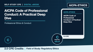 AICPA Code of Professional Conduct: A Practical Deep Dive