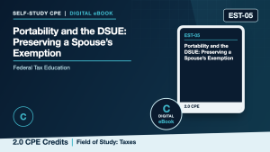 Portability and the DSUE: Preserving a Spouse&rsquo;s Exemption
