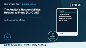 The Auditor's Responsibilities Relating to Fraud (AU-C 240)