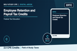 Employee Retention and Payroll Tax Credits