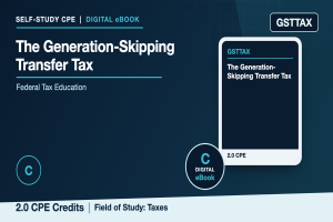 The Generation-Skipping Transfer Tax