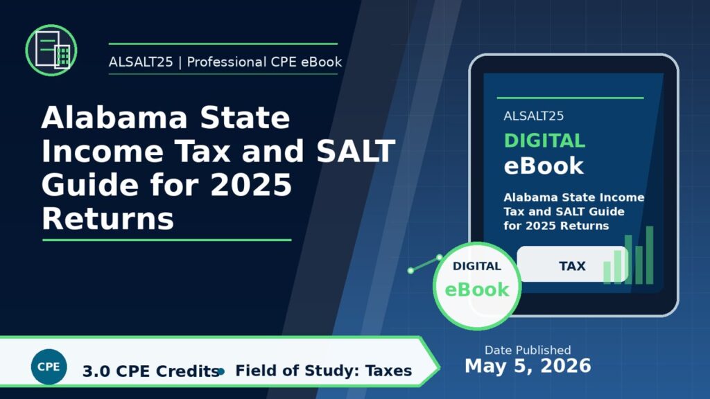 Alabama State Income Tax and SALT Guide for 2025 Returns โ CPE course eBook cover