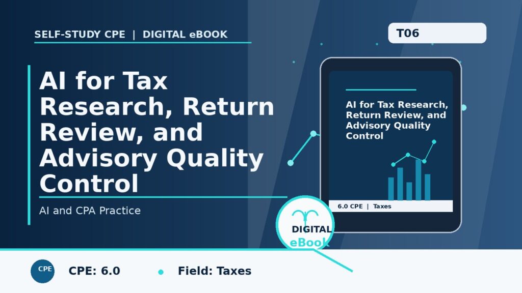 AI for Tax Research, Return Review, and Advisory Quality Control โ CPE course eBook cover