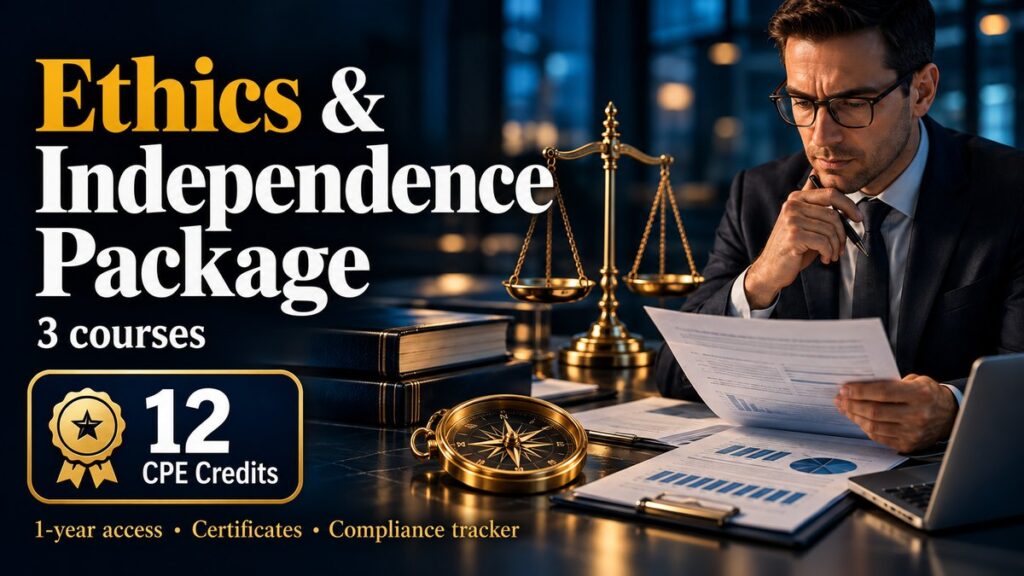 Ethics & Independence Package โ CPE Options package
