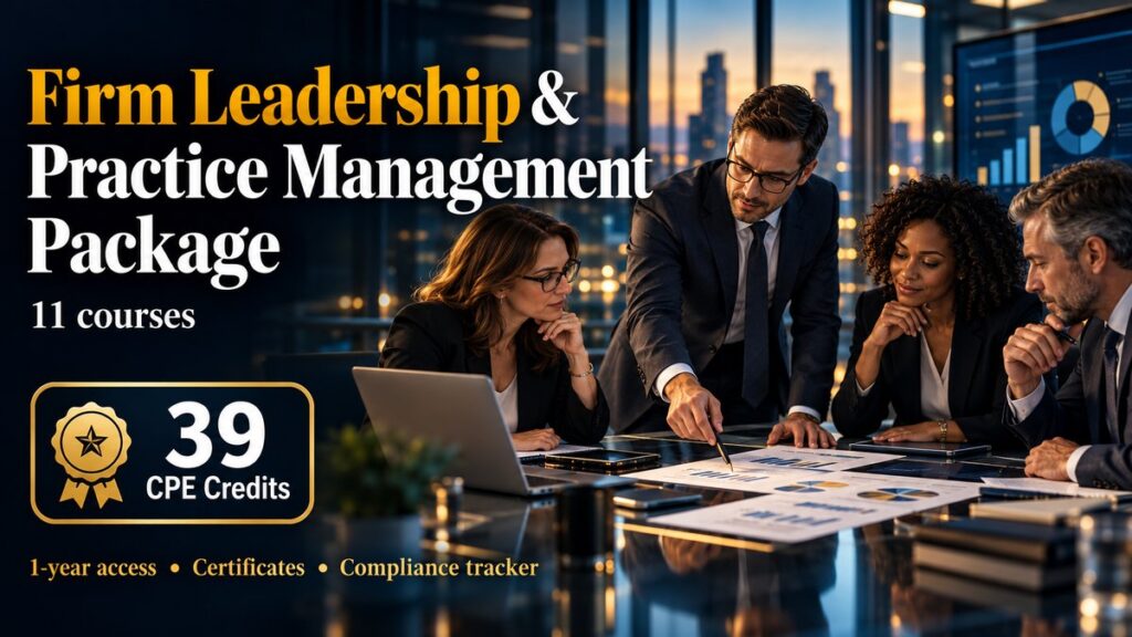 Firm Leadership & Practice Management Package — CPE Options package